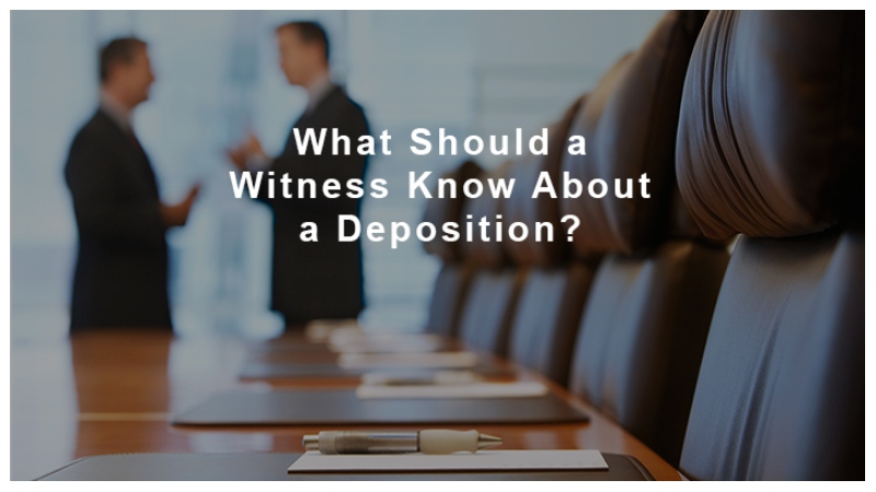 How to Prepare for a Deposition as a Witness
